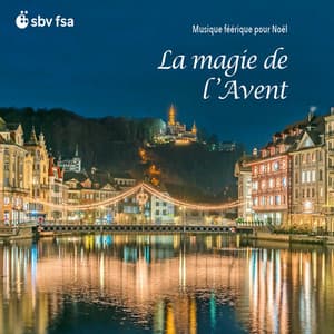 La magie de l'Avent - Musique féérique pour Noël - Henry Moderlak