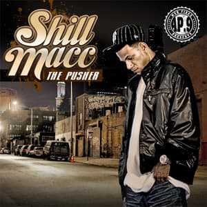 The Pusher - Shill Macc