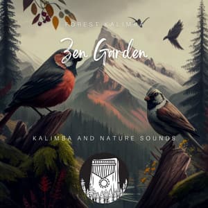 Zen Garden - Kalimba and Nature Sounds - Forest Kalimba
