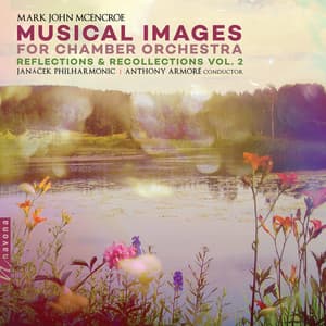 Musical Images: Reflections & Recollections, Vol. 2 - Mark John McEncroe