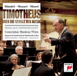 Händel/Mozart/Mosel: Timotheus oder die Gewalt der Musik - Wolfgang Amadeus Mozart