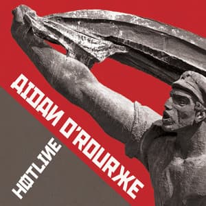 Hotline - Aidan O'Rourke
