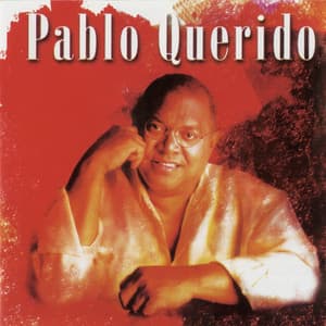 Pablo Querido - Pablo Milanés