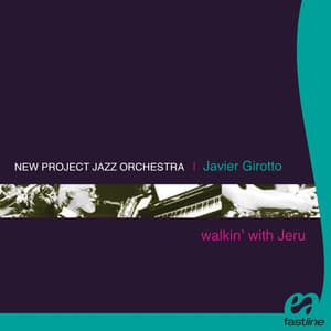 Walkin' With Jeru - Javier Girotto