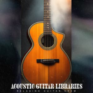 Acoustic Guitar Libraries - Relaxing Guitar Crew
