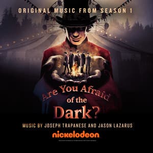 Are You Afraid of the Dark? - Joseph Trapanese