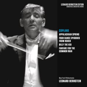 Copland: Appalachian Spring, Rodeo, Billy the Kid & Fanfare for the Common Man - Aaron Copland