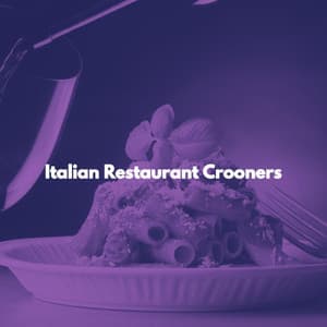 Italian Restaurant Crooners - Jazz Instrumental Relax Center