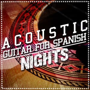Acoustic Guitar for Spanish Nights - Guitarra Española, Spanish Guitar