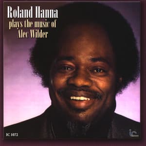 Roland Hanna Plays the Music of Alec Wilder - Roland Hanna