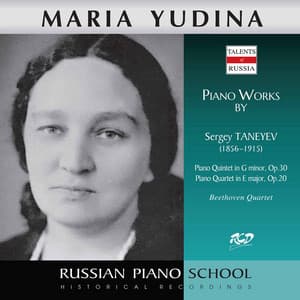 Taneyev: Piano Quintet in G Minor, Op. 30 & Piano Quartet in E Major, Op. 20 - Sergei Taneyev