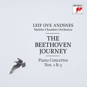 The Beethoven Journey: Piano Concertos Nos. 1 & 3 - Ludwig van Beethoven
