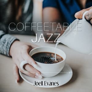 Coffeetable Jazz - Joell Evanes