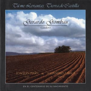 Gerardo Gombau: Tú Me Levantas, Tierra de Castilla - Gerardo Gombau
