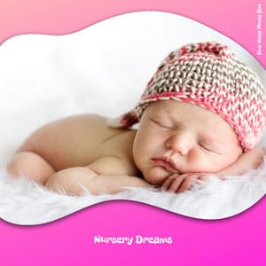 Nursery Dreams: Gentle Lullabies for Newborns - Pink Noise Music Box