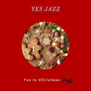 Yes to Christmas Jazz - Yes Jazz