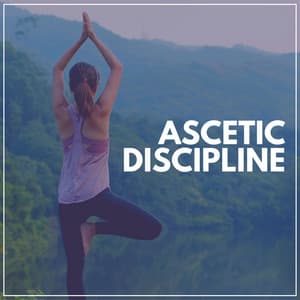 Ascetic Discipline - Yoga Music
