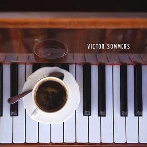 Quiet Mornings with Piano - Victor Sommers