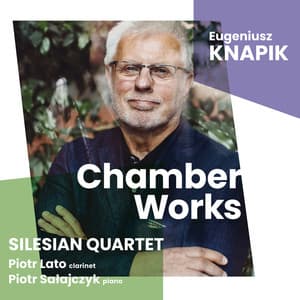 Knapik - Chamber Works - Eugeniusz Knapik