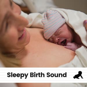 Sleepy Birth Sound - Hypnobirthing Music Company