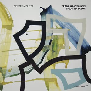 Tender Mercies - Frank Gratkowski