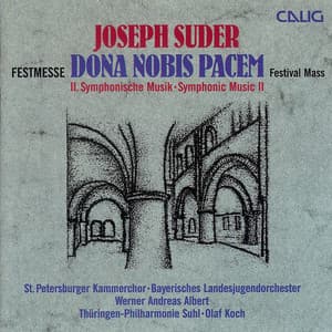 Suder: Festmesse "Dona nobis pacem" - Symphonische Musik, Vol. 2 - Joseph Suder