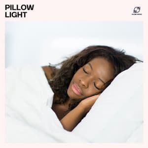 Pillow Light - Deep Sleep Tunes