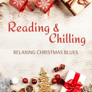 Relaxing Christmas Blues for Reading & Chilling - Xmas Blues