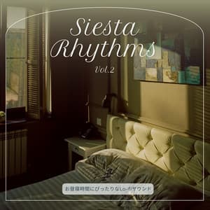 Siesta Rhythms: Lo-fi to Sink Into Afternoon Sleep Vol.2 - Laid Back Academy