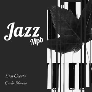 Jazz Mpb - Lica Cecato