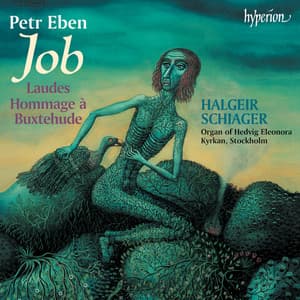 Petr Eben: Organ Music, Vol. 1 – Job - Petr Eben