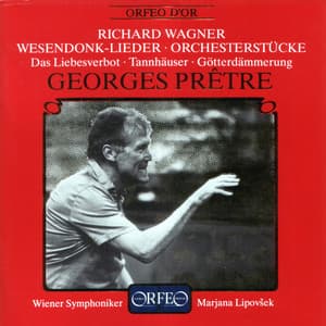 Wagner: Wesendonk Lieder & Orchesterstücke - Richard Wagner
