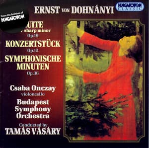Dohnanyi: Suite in F Minor / Konzertstuck / Symphonic Minutes - Ernst von Dohnányi