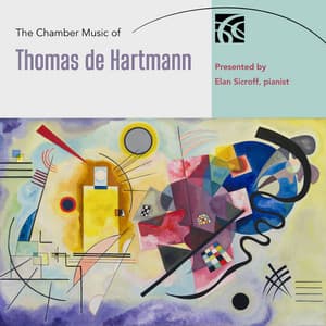 The Chamber Music of Thomas de Hartmann - Thomas de Hartmann
