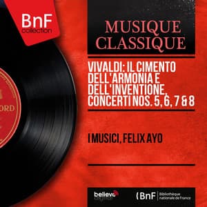 Vivaldi: Il cimento dell'armonia e dell'inventione, Concerti Nos. 5, 6, 7 & 8 - Antonio Vivaldi