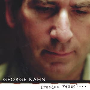 Freedom Vessel - George Kahn