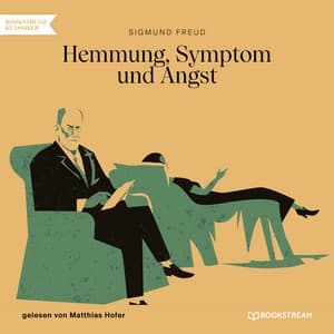 Hemmung, Symptom und Angst - Matthias Hofer