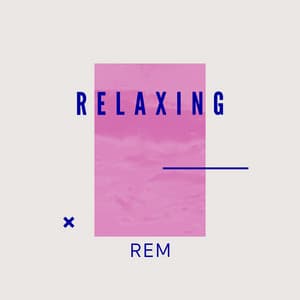 Relaxing REM, Vol. 2 - Driftwave