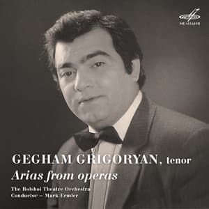 Gegham Grigoryan. Arias from Operas - Gegham Grigoryan