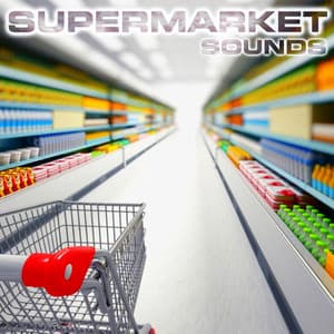 Supermarket Sounds - Supermarket Sounds