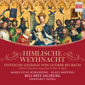 Himlische Weyhnacht - Bell'Arte Salzburg