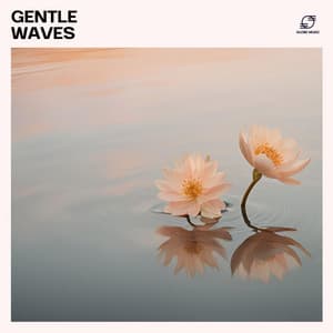 Gentle Waves: Anxiety Relief - Top Deep Anxiety Relief