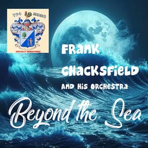 Beyond the Sea - Frank Chacksfield