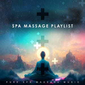 Spa Massage Playlist - Pure Spa Massage Music
