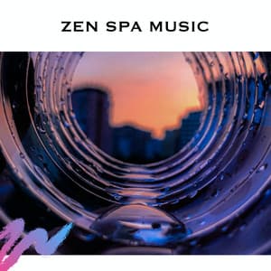 Zen Spa Music - Spa Music Zen Relax Station