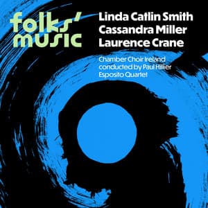 Folks' Music - Chamber Choir Ireland