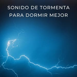 Sonido De Tormenta Para Dormir Mejor - Sueños tormentosos (lluvia)