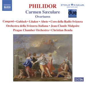 Philidor, F-A.D.: Carmen Saeculare / Overtures - François-André-Danican Philidor