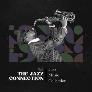 The Jazz Connection: Jazz Café Vibes - Jazz Music Collection