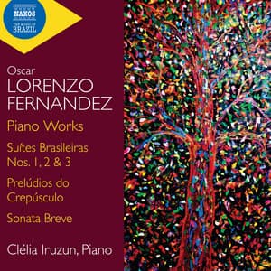 Fernández: Piano Works - Oscar Lorenzo Fernández